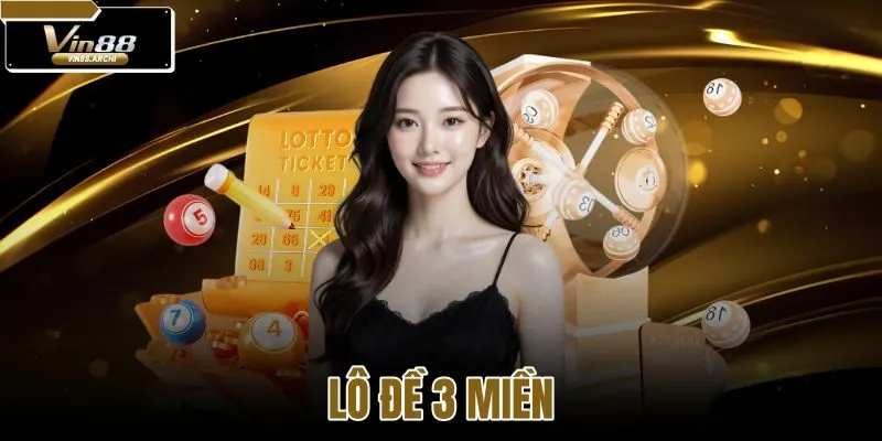 lô đề 3 miền