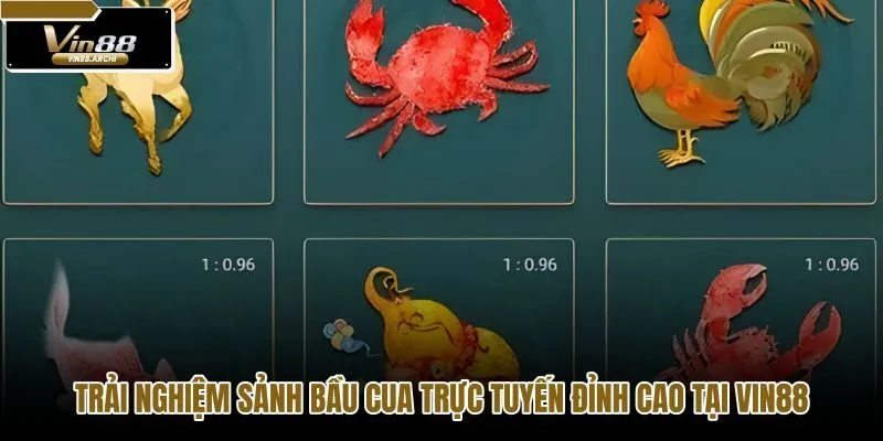 trai-nghiem-sanh-bau-cua-truc-tuyen-dinh-cao-tai-vin88