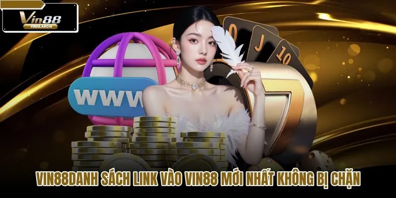 Đường dẫn VIN88 an toàn và tốc độ kết nối mượt mà